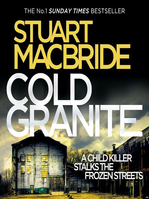 cold granite by stuart macbride cold granite by stuart macbride
